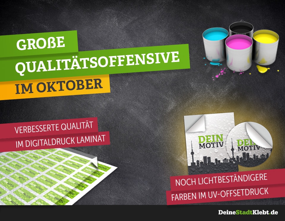 Wir boosten unsere Sticker – Verbesserte Lichtechtheit und verlängerte Lebensdauer 1 große Qualitätsoffensive im Oktober